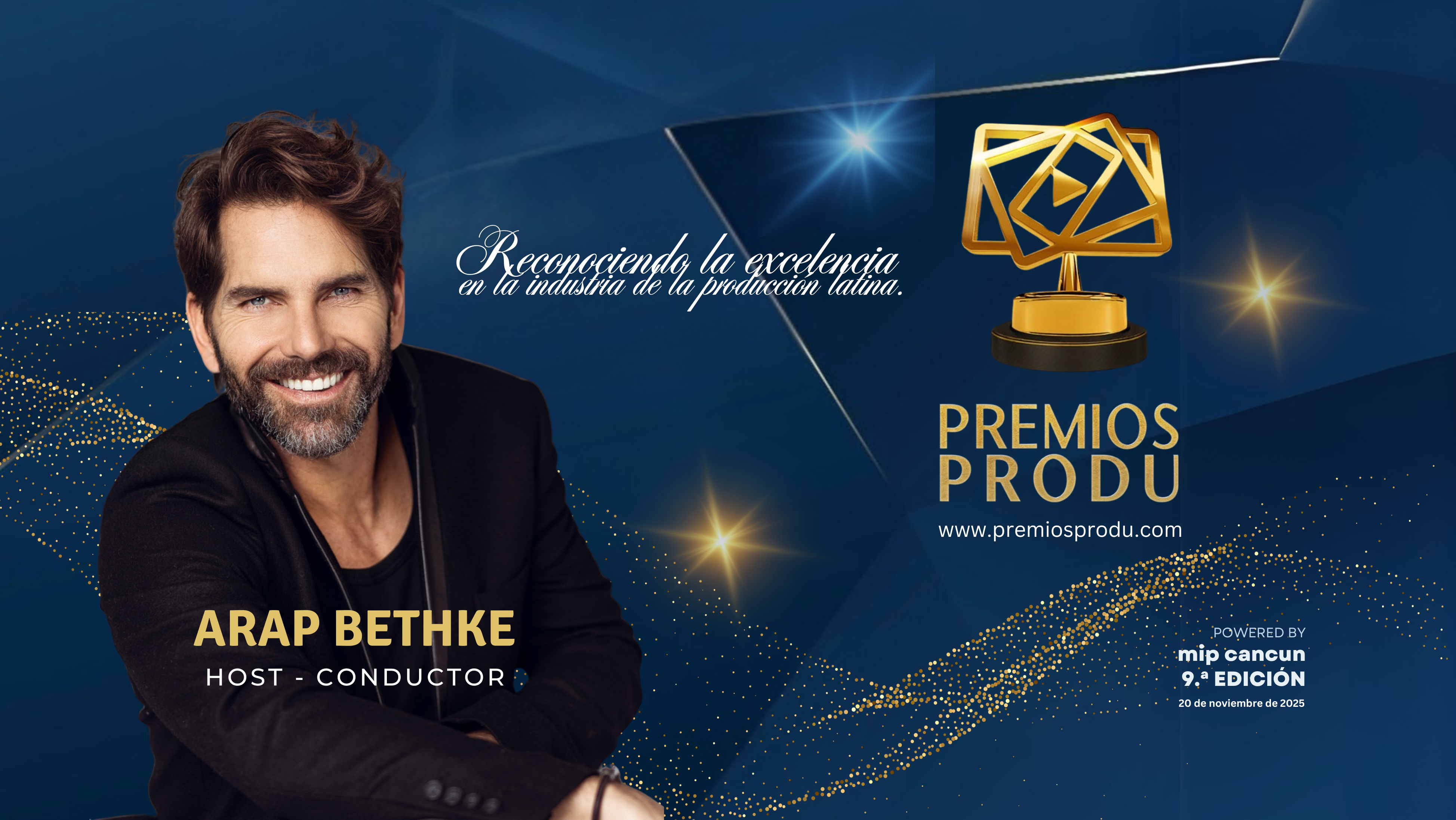 Arap Bethke conducirá Gala de los Premios PRODU 2025 de la Industria